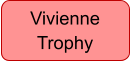 Vivienne Trophy