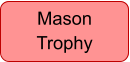 Mason Trophy